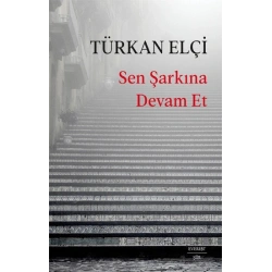 Sen Şarkına Devam Et