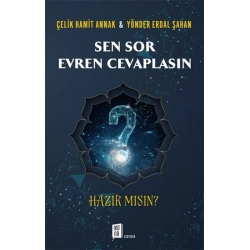 Sen Sor  Evren Cevaplasın