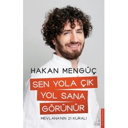 Sen Yola Çık Yol Sana Görünür