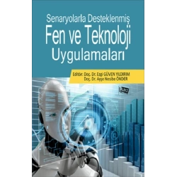 Senaryolarla Desteklenmiş Fen Ve Teknoloji Uygulamaları