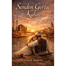 Senden Geriye Kalan