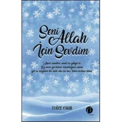 Seni Allah İçin Sevdim