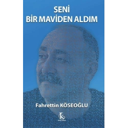 Seni Bir Maviden Aldım