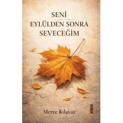 Seni Eylülden Sonra Seveceğim