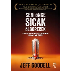 Seni Önce Sıcak Öldürecek