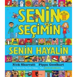 Senin Seçimin Senin Hayalin