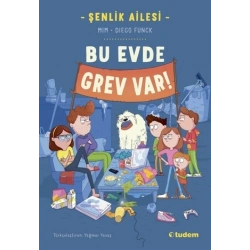 Şenlik Ailesi: Bu Evde Grev Var!