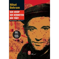 Ser Verip Sır Vermeyen Bir Yiğit