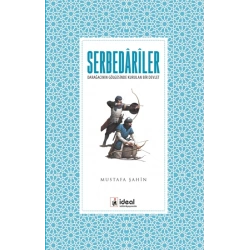 Serbedariler - Darağacının Gölgesinde Kurulan Bir Devlet