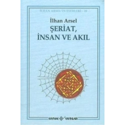 Şeriat, İnsan ve Akıl