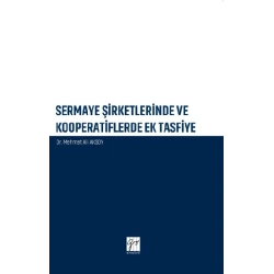 Sermaye Şirketlerinde ve Kooperatiflerdeki Ek Tasfiye