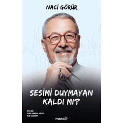Sesimi Duymayan Kaldı mı?