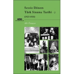 Sessiz Dönem Türk Sinema Tarihi - 2 (1923-1931)