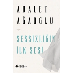 Sessizliğin İlk Sesi