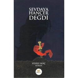 Sevdaya Hançer Değdi