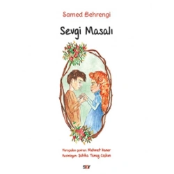 Sevgi Masalı (Büyük Boy Renkli Resimli)