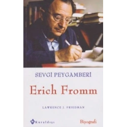 Sevgi Peygamberi - Erich Fromm