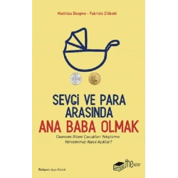 Sevgi ve Para Arasında Ana Baba Olmak