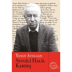 Sevgili Halil Kardeş