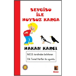 Sevgisu İle Huysuz Karga