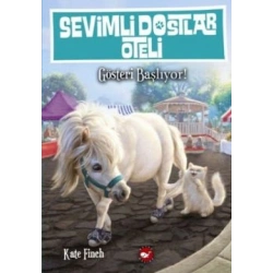 Sevimli Dostlar Oteli 4. Kitap: Gösteri Başlıyor