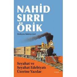 Seyahat ve Seyahat Edebiyatı Üzerine Yazılar
