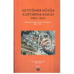 Seyitömer Höyük Kurtarma Kazısı 1989-2021