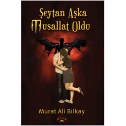 Şeytan Aşka Musallat Oldu