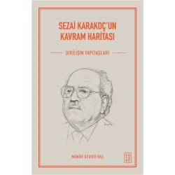 Sezai Karakoçun Kavram Haritası