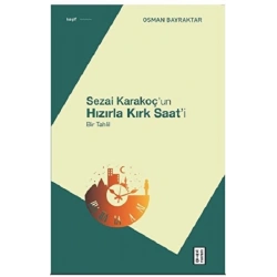 Sezai Karakoç’un Hızırla Kırk Saat’i