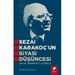 Sezai Karakoç’un Siyasi Düşüncesi