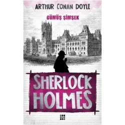 Sherlock Holmes - Gümüş Şİmşek