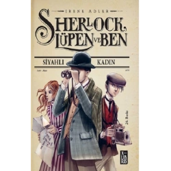 Sherlock Lüpen ve Ben-Siyahlı Kadın
