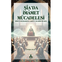 Şia’da İmamet Mücadelesi