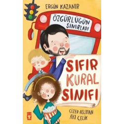 Sıfır Kural Sınıfı - Özgürlüğün Sınırları