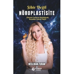 Sihir Değil Nöroplastisite
