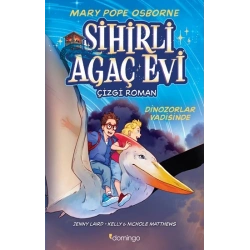 Sihirli Ağaç Evi -Çizgi Roman- 1: Dinozorlar Vadisinde