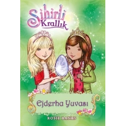 Sihirli Krallık 9. Kitap: Ejderha Yuvası