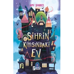 Sihrin Kıyısındaki Ev