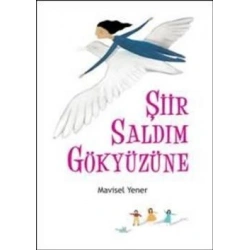 Şiir Saldım Gökyüzüne