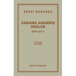 Şiirler 5: Zamana Adanmış Sözler
