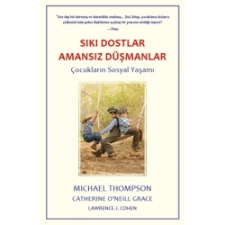 Sıkı Dostlar Amansız Düşmanlar