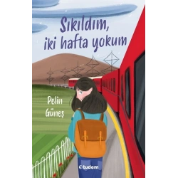 Sıkıldım İki Hafta Yokum
