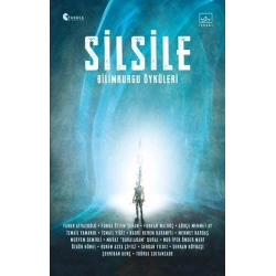 Silsile - Bilimkurgu Öyküleri