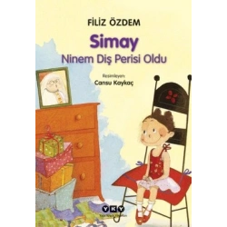 Simay Ninem Diş Perisi Oldu