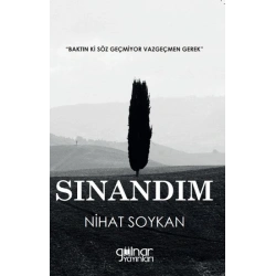 Sınandım