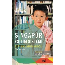 Singapur Eğitim Sistemi Zıtlıkların Gücü
