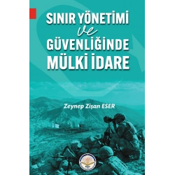 Sınır Yönetimi Ve Güvenliğinde Mülki İdare