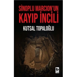 Sinoplu Marcion’un Kayıp İncili