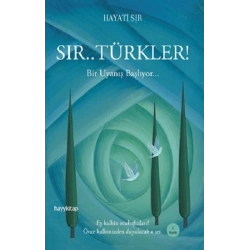 Sır... Türkler! (15 Temmuz / Direniş / Diriliş / Kurtuluş!)